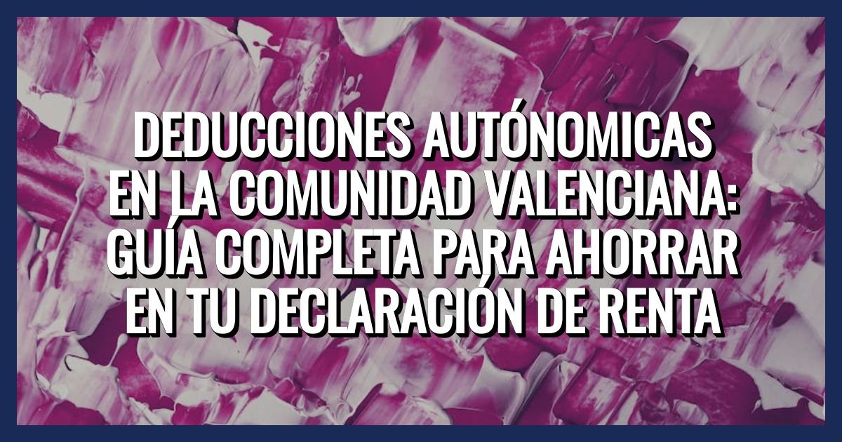 Deducciones Autónomicas