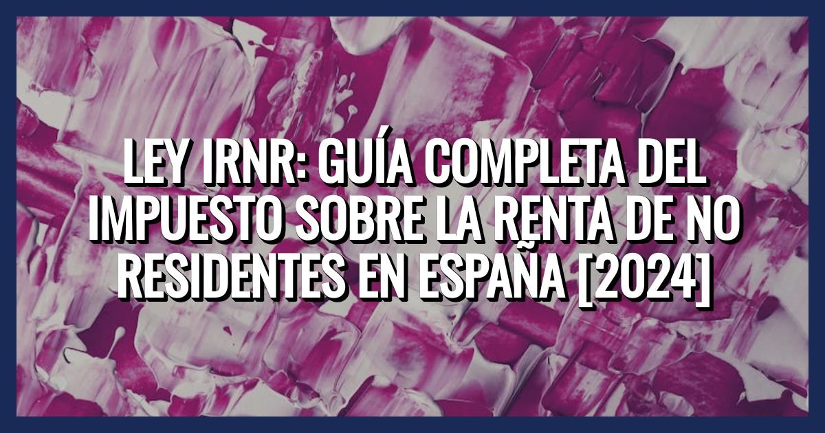 Ley IRNR
