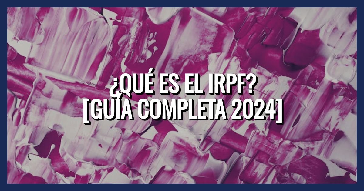 Qué es el IRPF