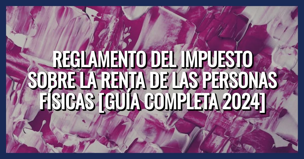 Reglamento del IRPF